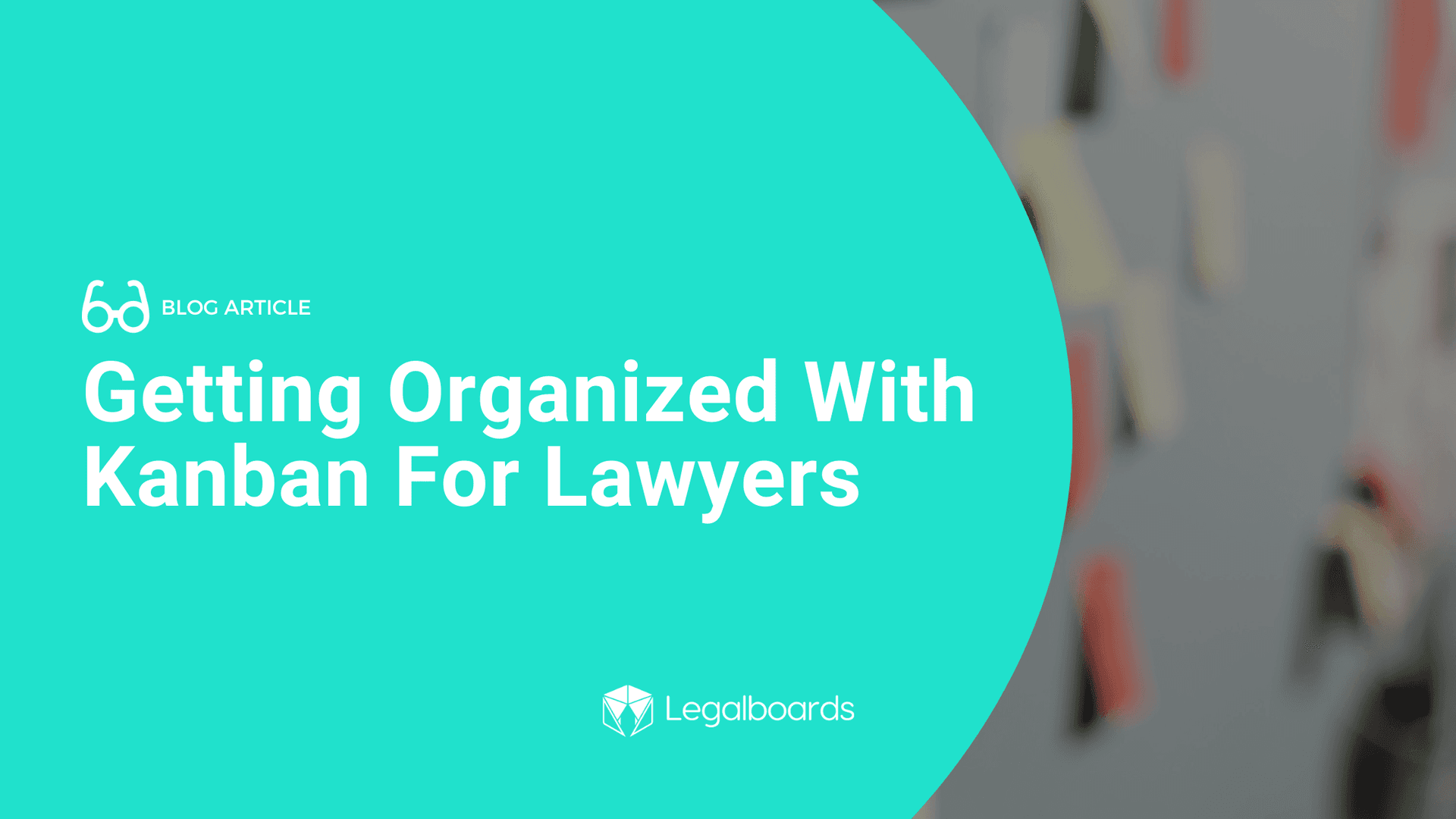 Kanban for Lawyers: How Visual Workflow Boards Work in Small Firms