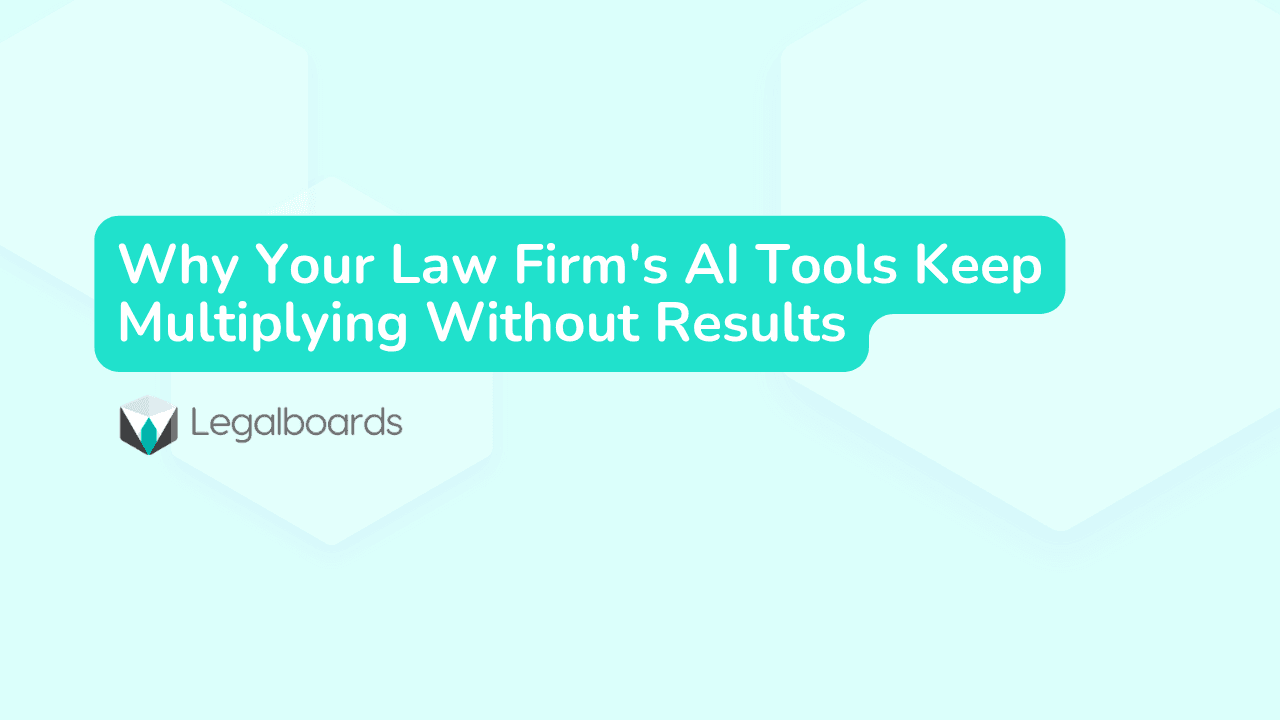 Why Your Law Firm's AI Tools Keep Multiplying Without Resul…