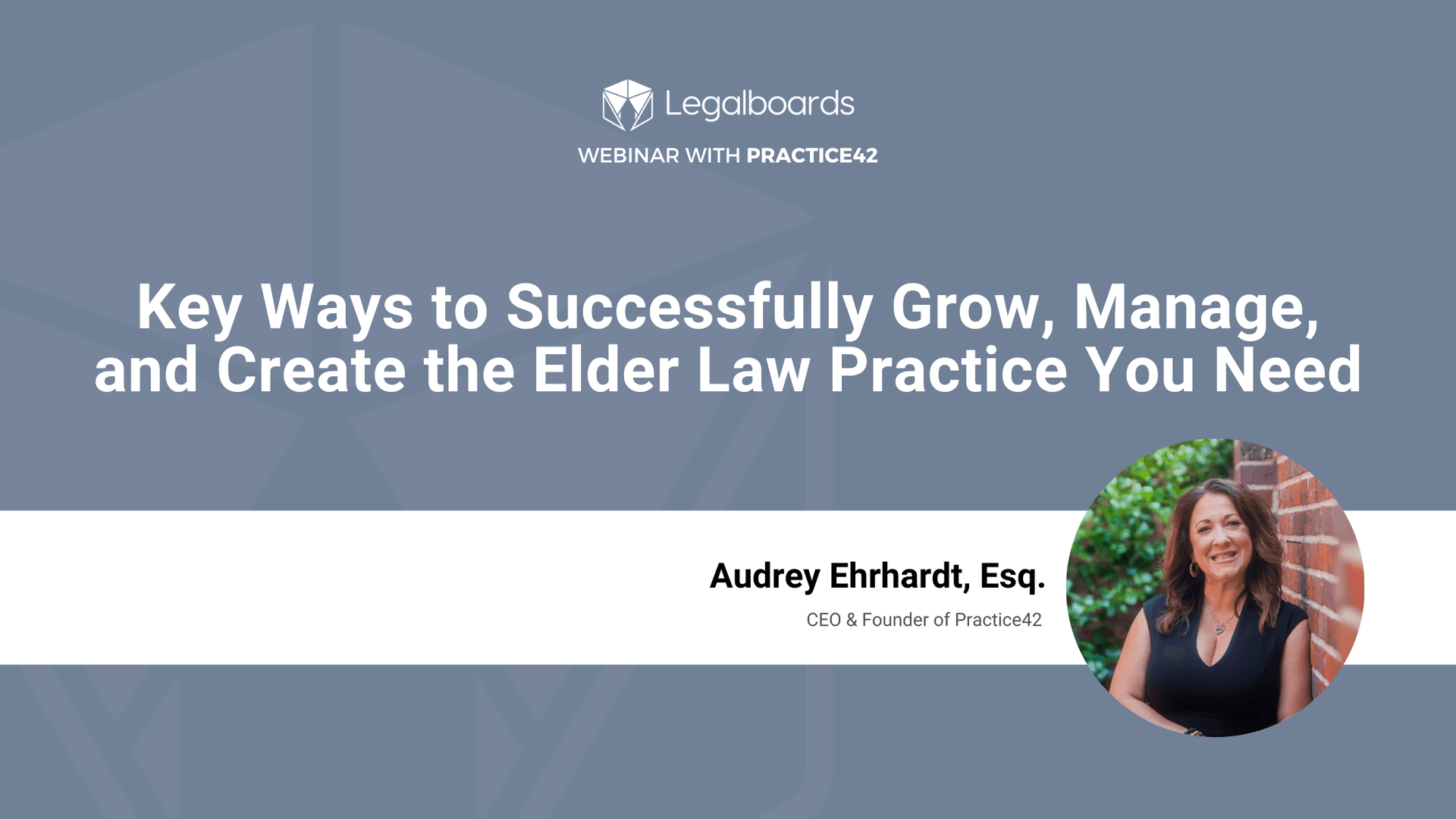 Key Ways to Successfully Grow, Manage, and Create the Elder