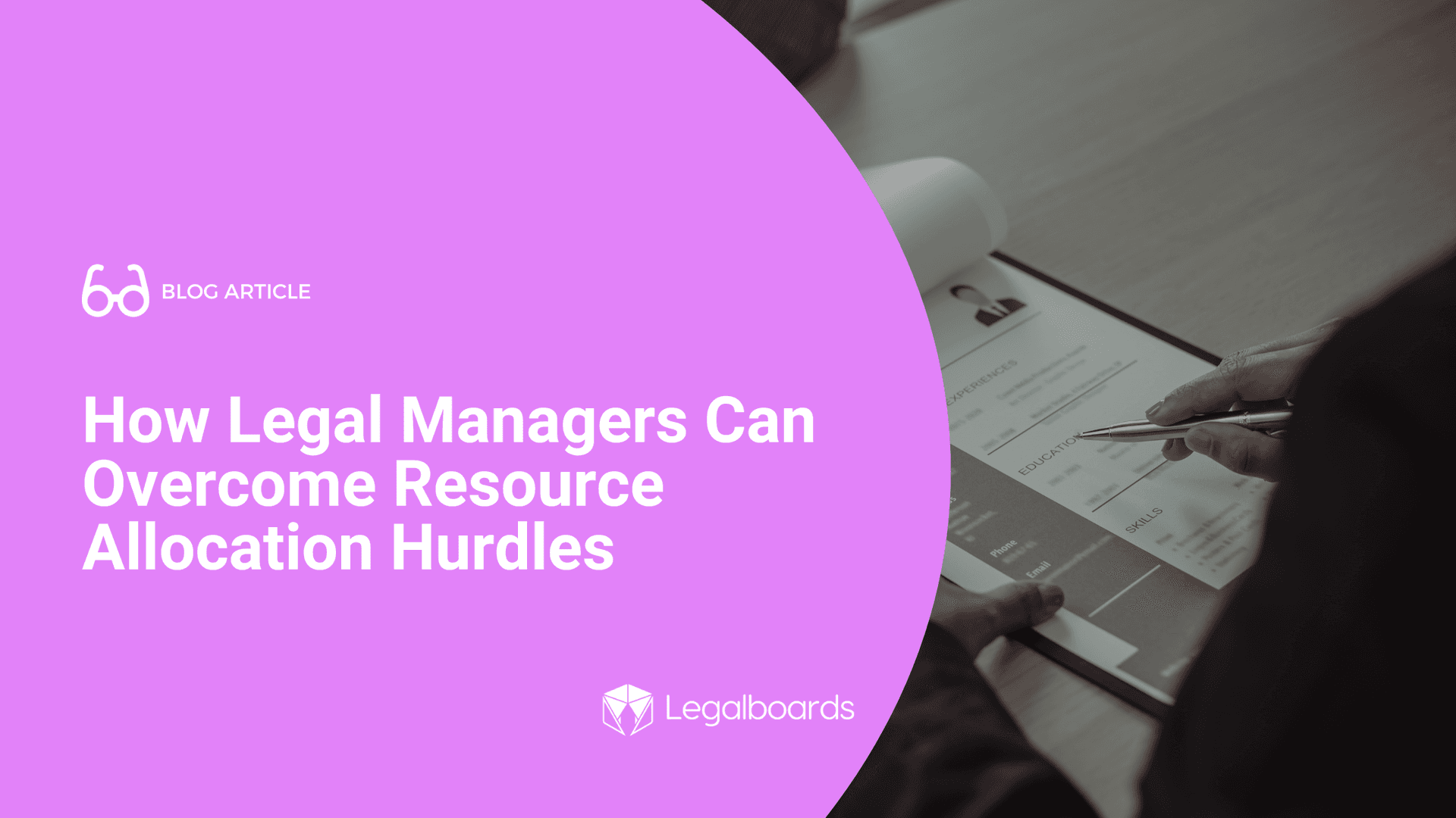 How Legal Managers Can Overcome Resource Allocation Hurdles