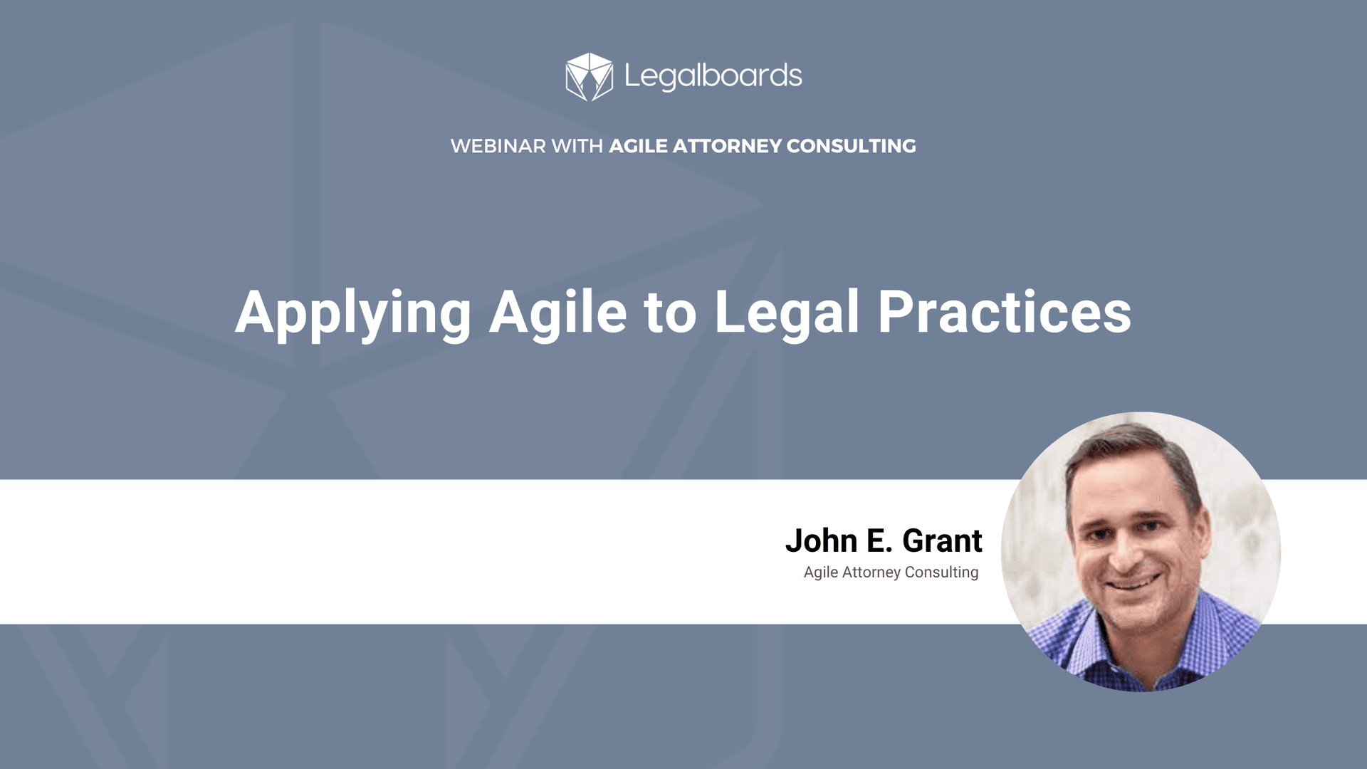 Applying Agile to Legal Practices with John Grant