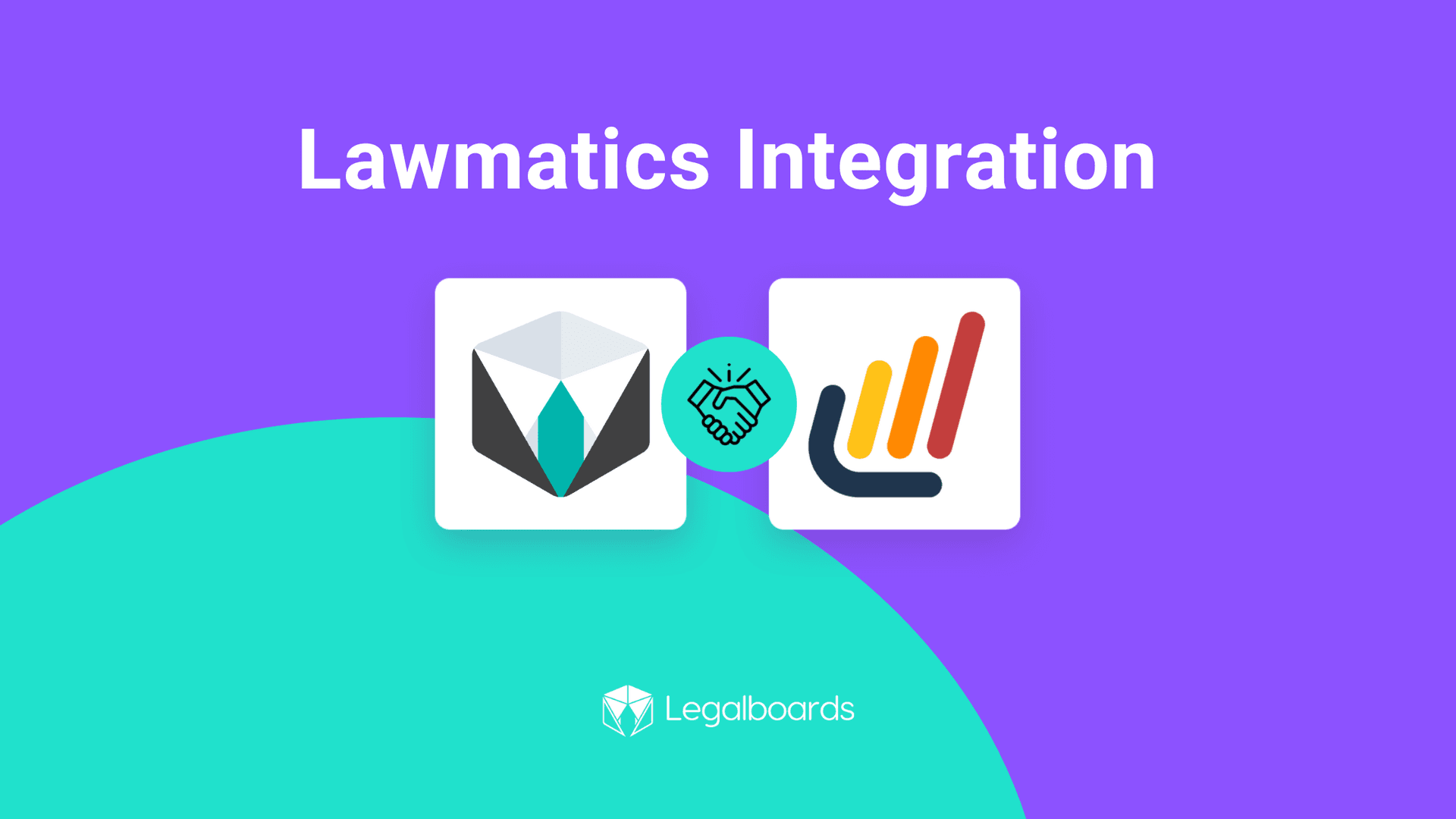Working in Legalboards: Lawmatics Integration