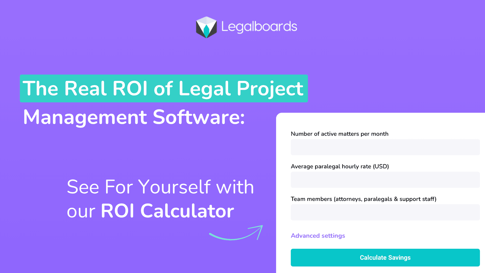 The Real ROI of Legal Project Management Software: See For Yourself with our ROI Calculator