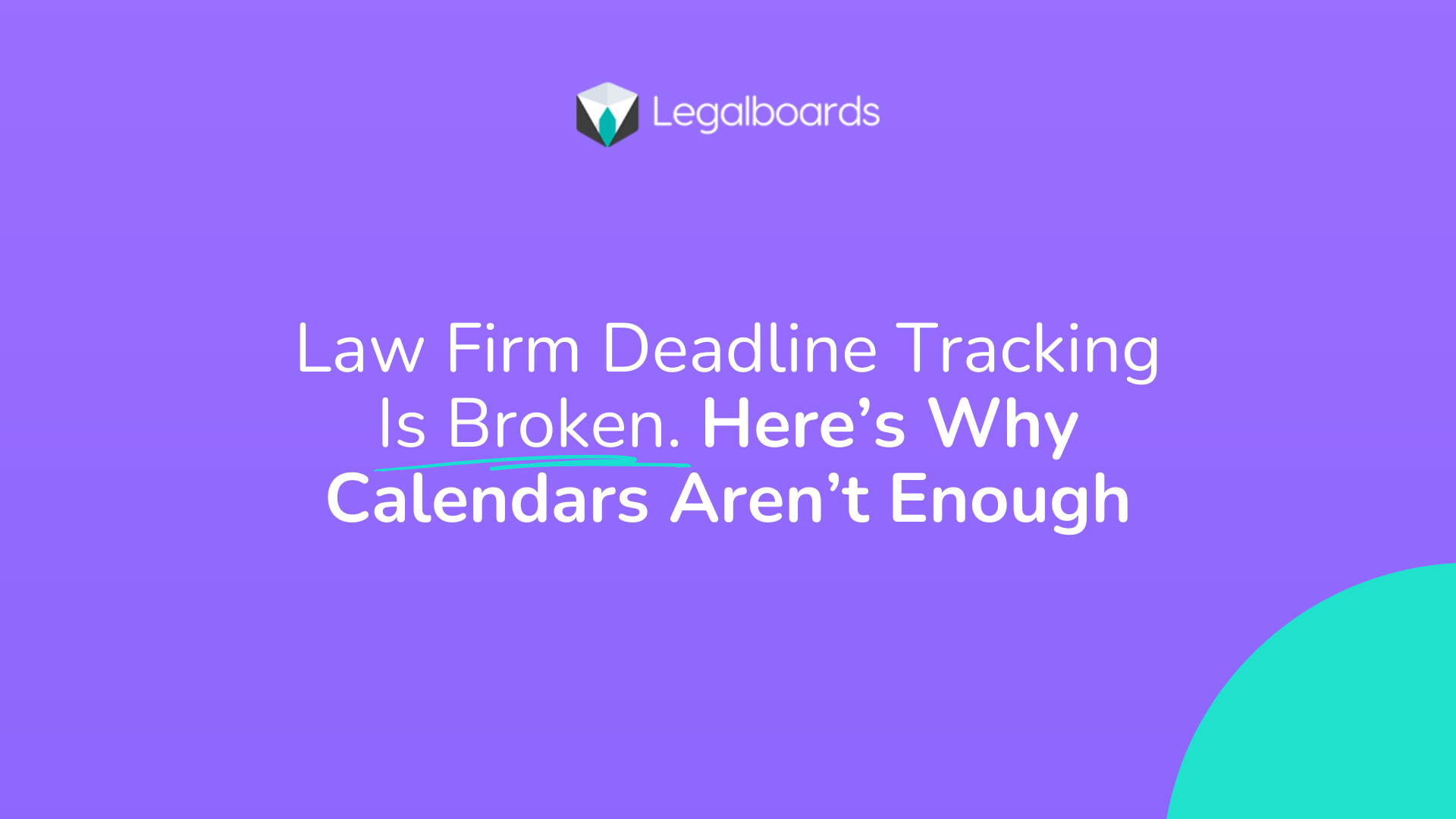 Law Firm Deadline Tracking: Why Calendars Don't Protect You