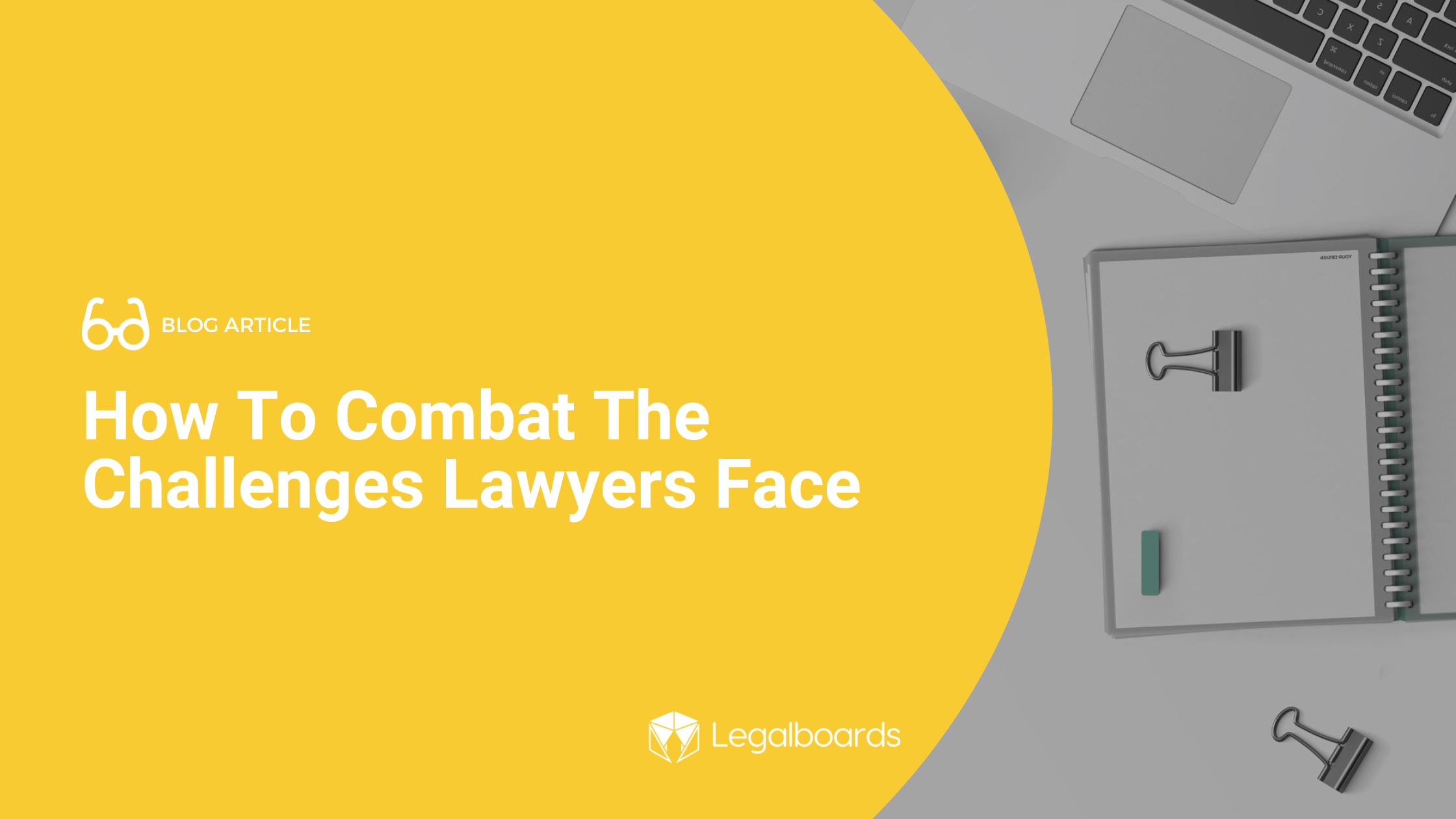 How To Combat The Challenges That Lawyers Face