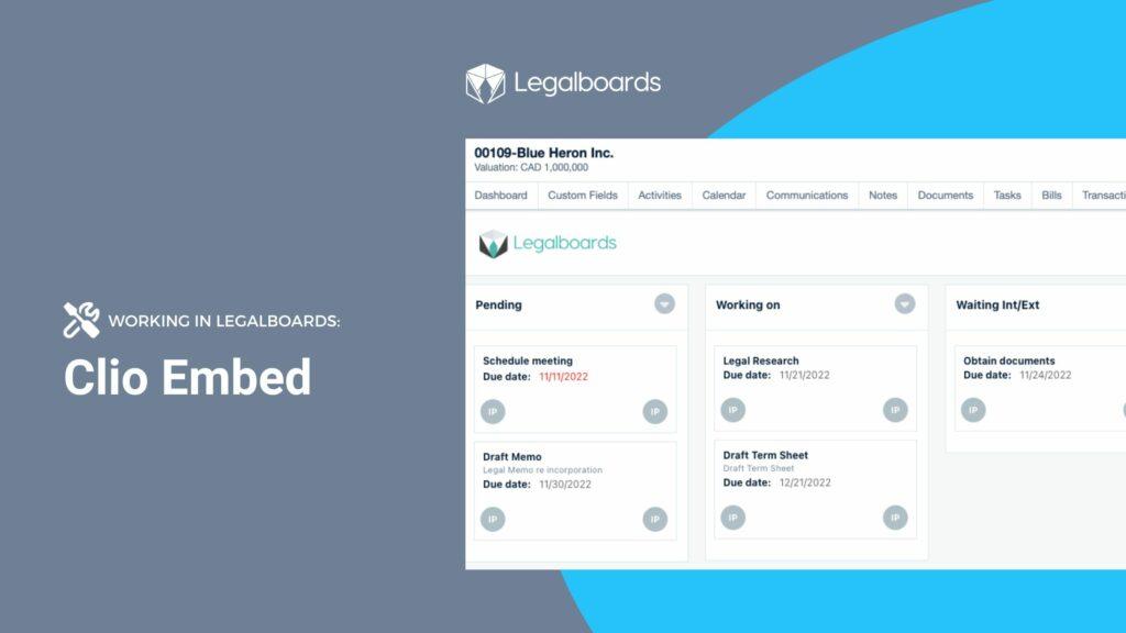 Working in Legalboards: Clio Embed