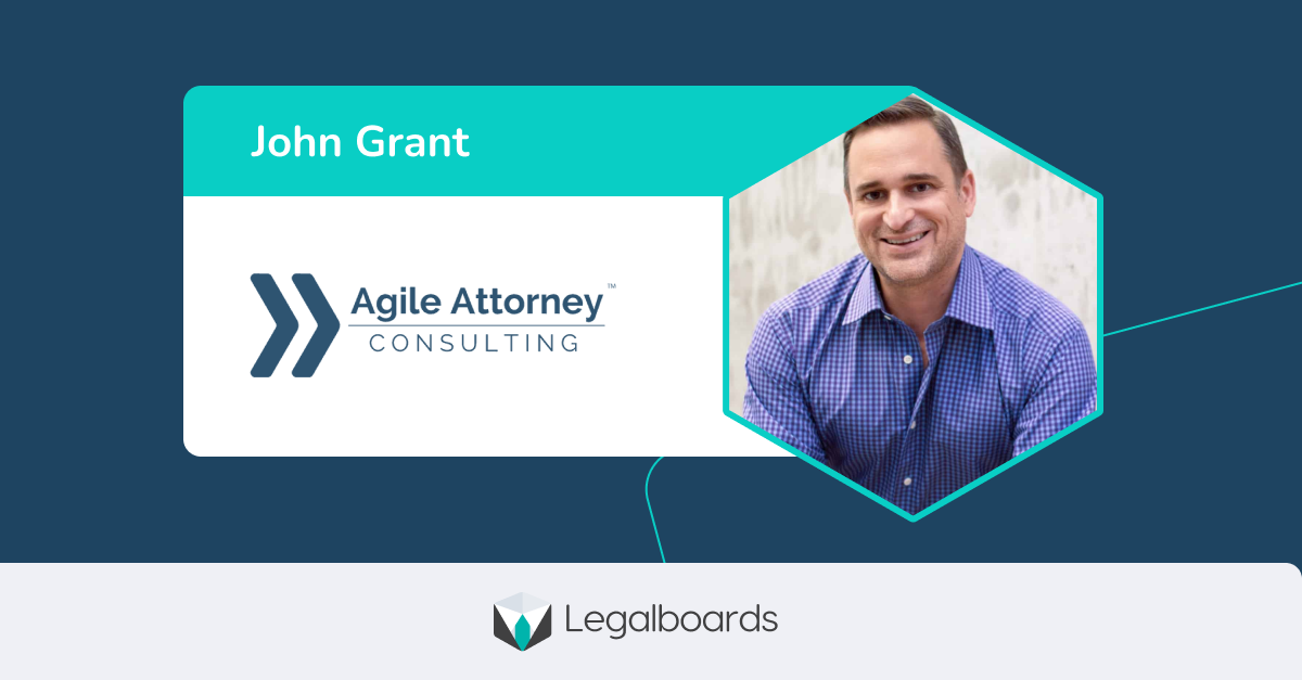 Applying Agile to Legal Practices with John Grant