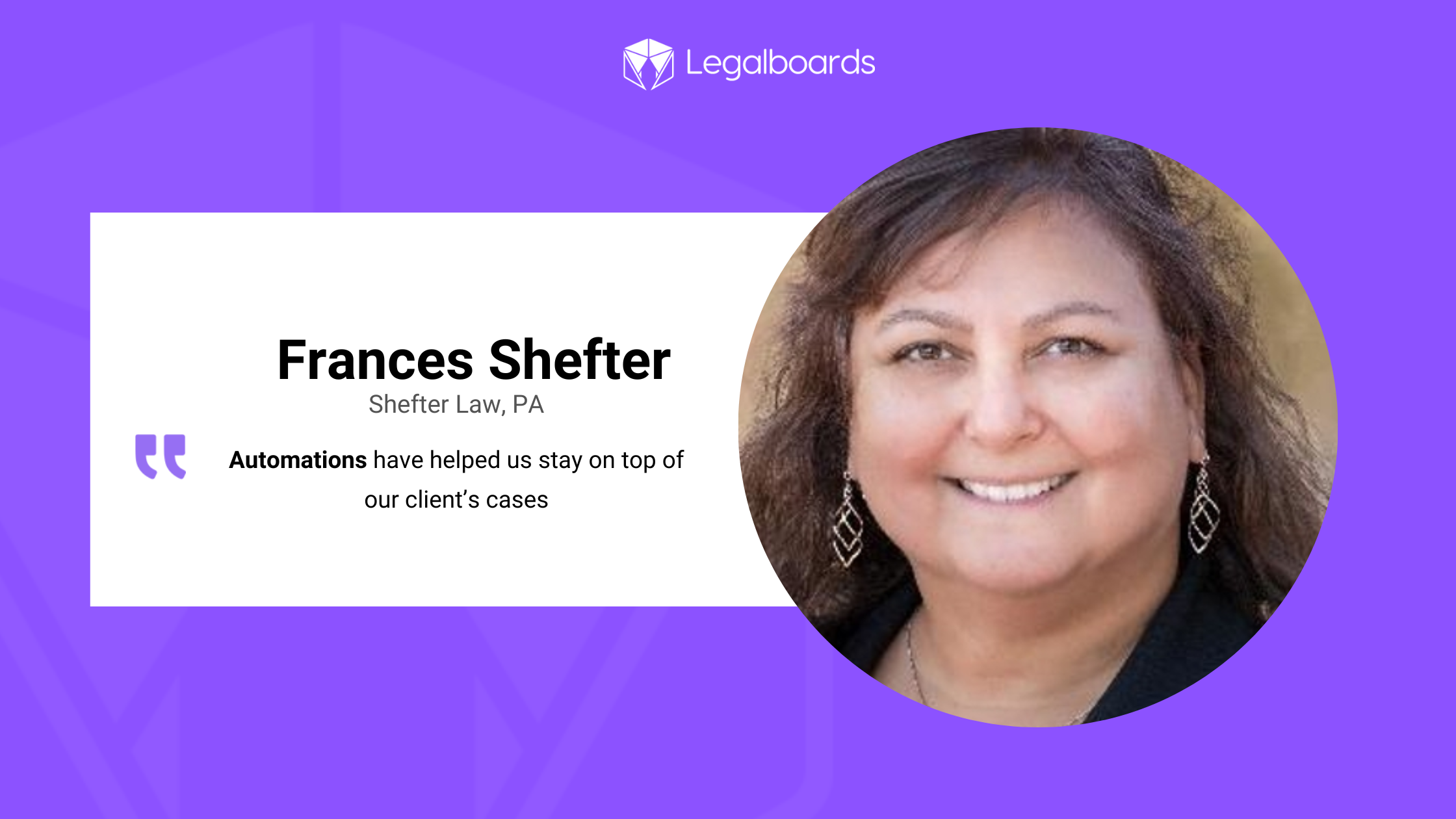 Customer Stories: Frances @ Shefter Law, PA
