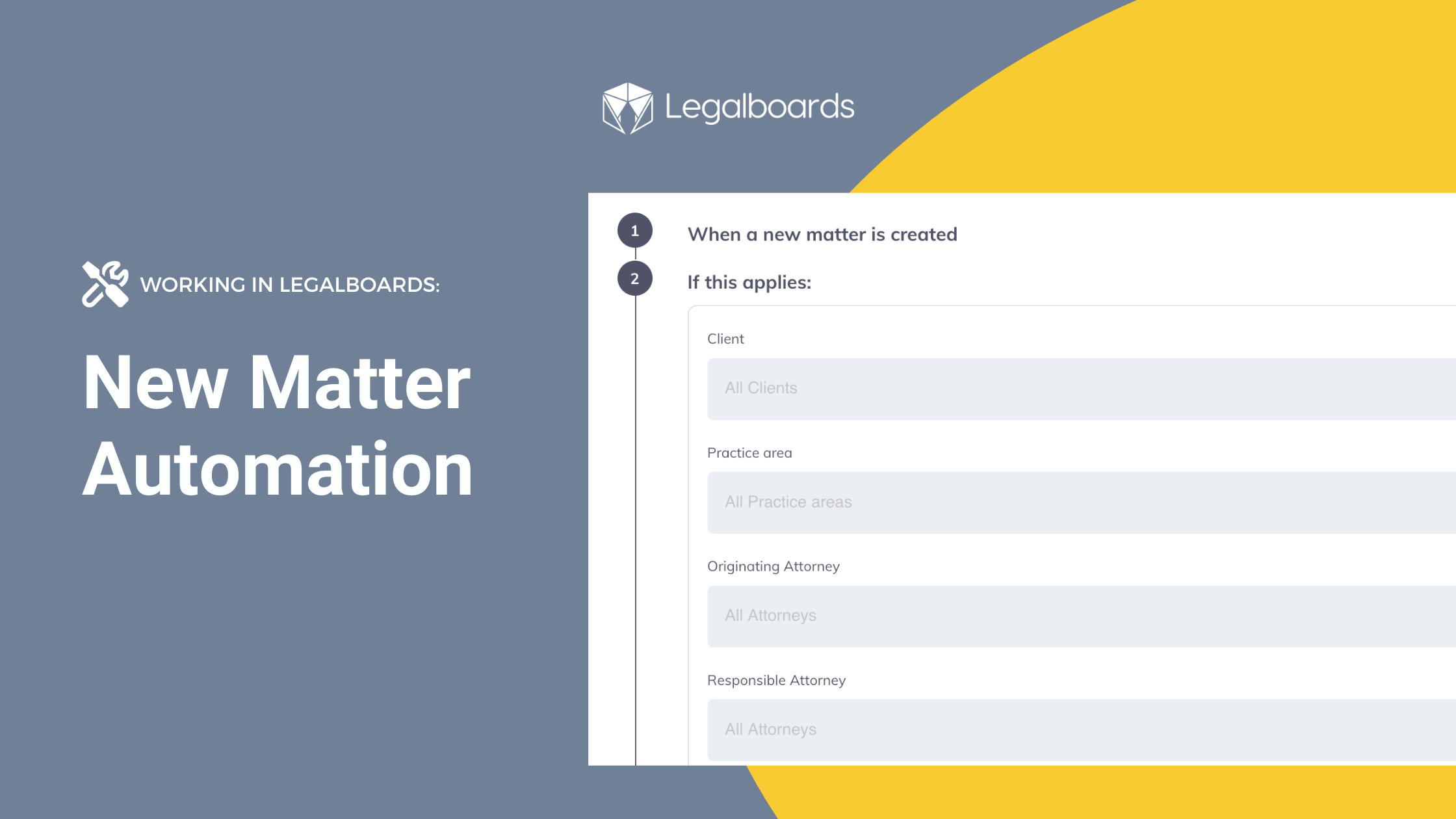 Working in Legalboards: New Matter Automation