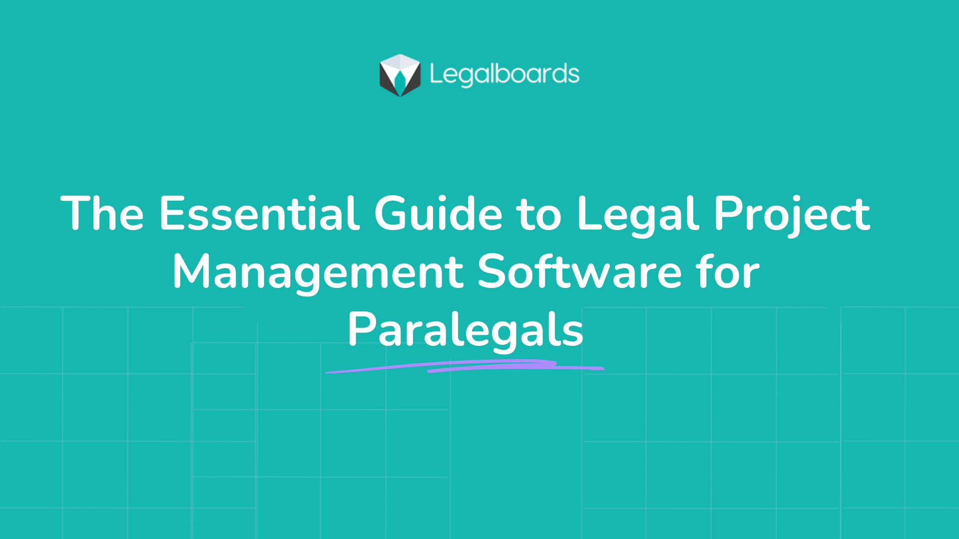 Legal Project Management Software Guide for Paralegals